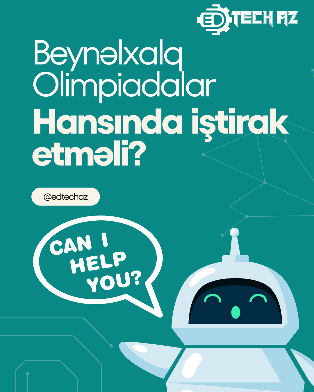 Universitetə Qəbulda Övladınıza Üstünlük Qazandıran Beynəlxalq Olimpiadalar