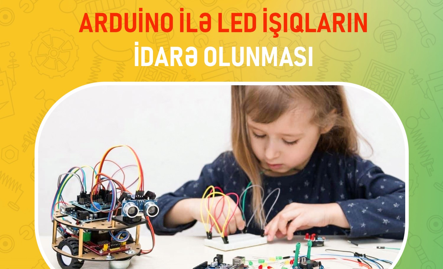 Arduino ilə ilk layihənin hazırlanması