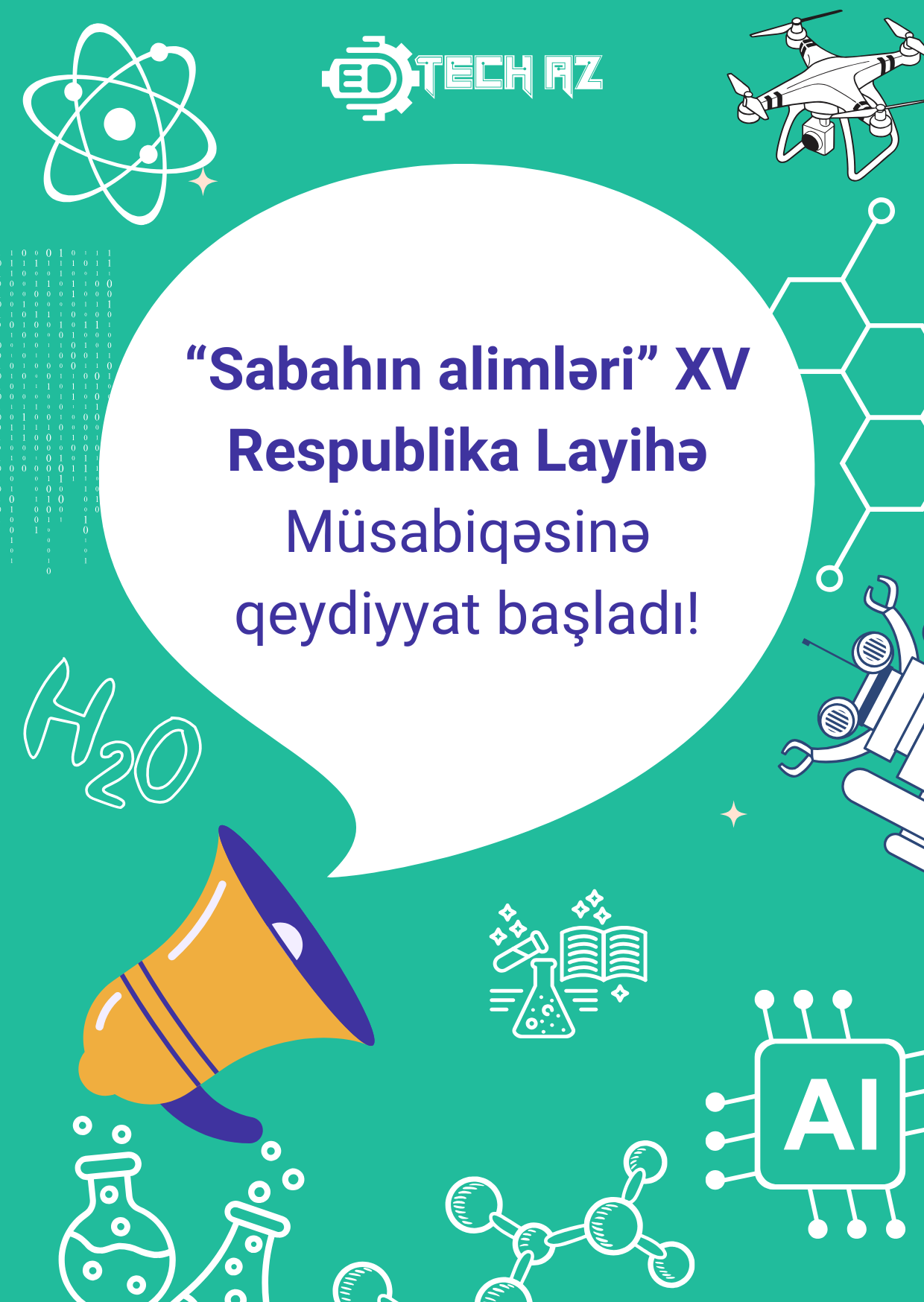 “Sabahın alimləri” XV Respublika Layihə Müsabiqəsinə qeydiyyat başladı!