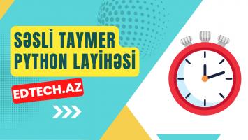 Səsli Taymer | Məktəblilər üçün Python Layihəsi